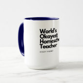 Okayest Homeschool leraar Mok (Voorkant links)