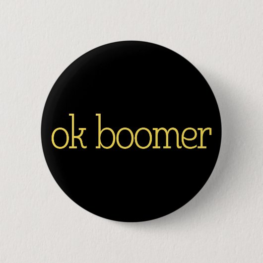 Oké Boomer. Ronde Button 5,7 Cm (Voorkant)