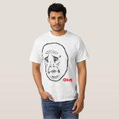 Oké Guy Rage Face Meme T-shirt (Voorkant volledig)