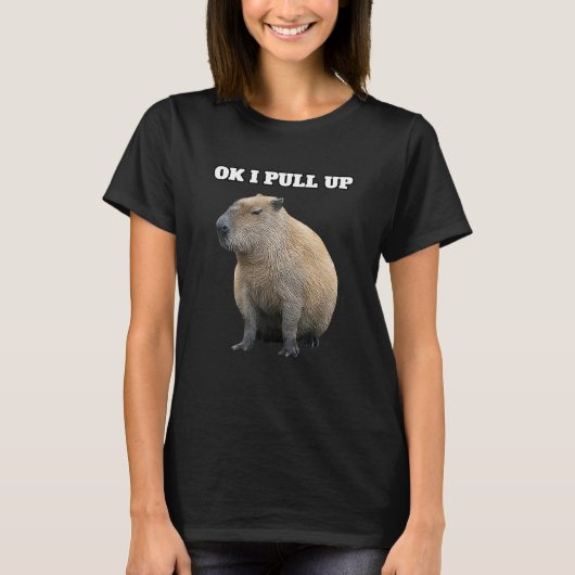 Oké, ik trek Capybara omhoog T-shirt (Voorkant)