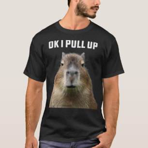 Oké, ik trek Capybara omhoog T-shirt