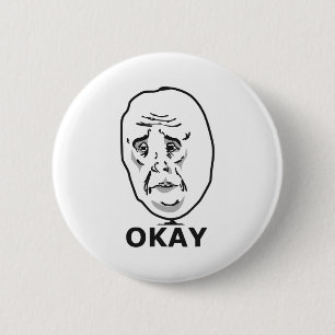 Oké Kerel Meme Ronde Button 5,7 Cm
