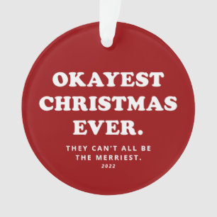 Oké kerstfeest ooit grappig rood op vakantie ornament