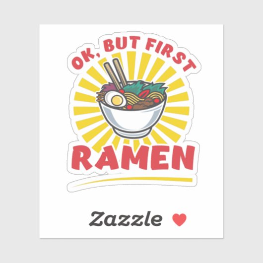 Oké, maar eerst Ramen grappig Ramen Noodle Lovers Sticker (Vel)