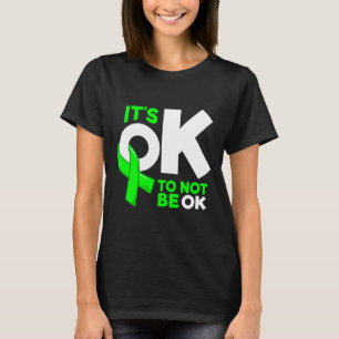Oké, niet oké Geestelijke Gezondheid Bewustzijn Vr T-shirt
