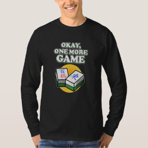 Oké nog één Game Mahjong Player Games Afbeelding T-shirt