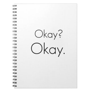 Oké? Oké. Notitieboek