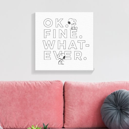 "Oké. Prima. Wat dan ook." Canvas Afdruk (Insitu (Woonkamer))