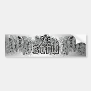 Oke, stfu. bumpersticker