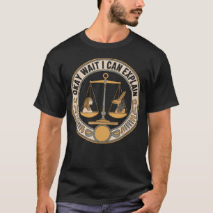 Oké Wacht Ik Kan Oude Egyptische Humor Uitleggen T-shirt