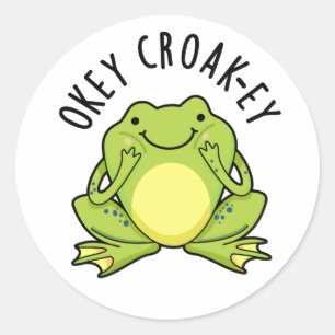 Okey Croak-ey Grappige Kikker Pun Ronde Sticker