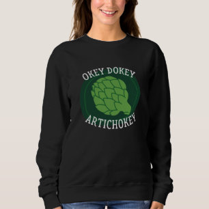 Okey Dokey Artichokey Trui