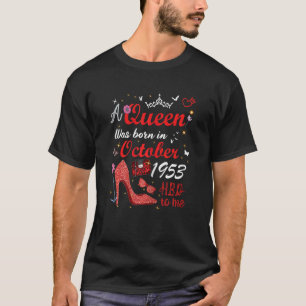 oktober 1953 Deze koningin werd geboren in oktober T-shirt