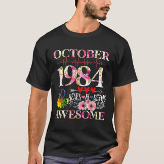 Oktober 1984 Bloemen 40ste verjaardag 40 jaar van  T-shirt