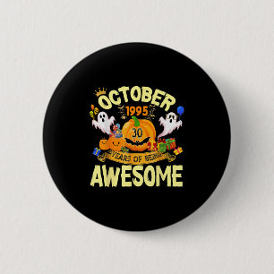 Oktober 1995 30 jaar geweldig grappig hallo ronde button 5,7 cm