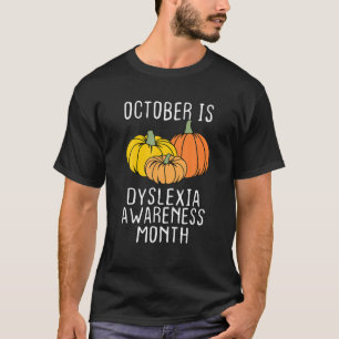 Oktober is dyslexie Bewustheid Maand T-shirt Dysle