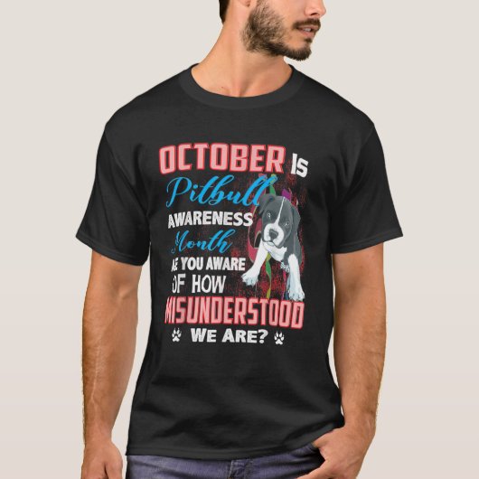 Oktober is Pitbull Awareness Maand T Shirt (Voorkant)