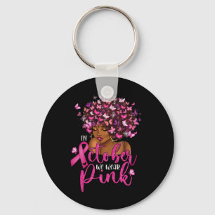 Oktober We Draag Roze Black Woman Breast Cancer Aw Sleutelhanger