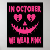 Oktober We Draag Roze Borstkanker Halloween Pumpk Poster (Voorkant)