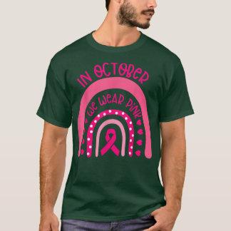 Oktober we Draag roze regenboogborstkanker Awarene T-shirt