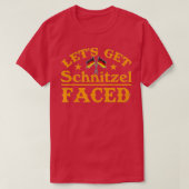 Oktoberfest Lets Get Schnitzel Faced Funny German T-shirt (Design voorkant)