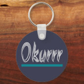 Okurrr Slang Trendy Popular Sleutelhanger (Voorkant)