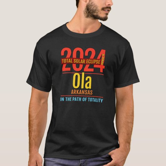 Ola Arkansas AR Total Solar Eclipse 2024 4 T-shirt (Voorkant)