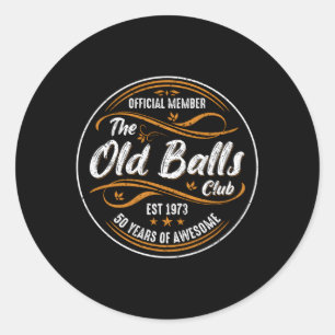 Old Balls Club 50e 50 jaar Geweldige 1973 Ronde Sticker