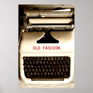 Old Fashion Love — Type writer Machine Poster