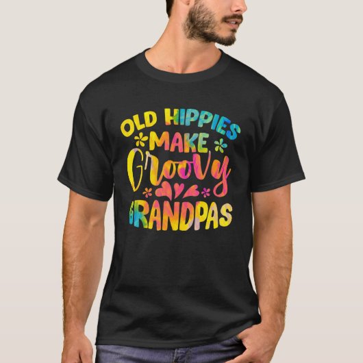 Old Hippies Make Groovy Grandpas Cool Grandparent T-shirt (Voorkant)