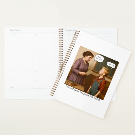 Old MacDonald, first grader, fails English. Planner (Display)