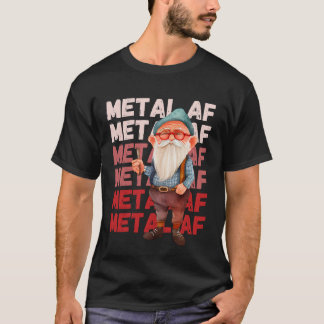 Old Man still Metal AF T-shirt