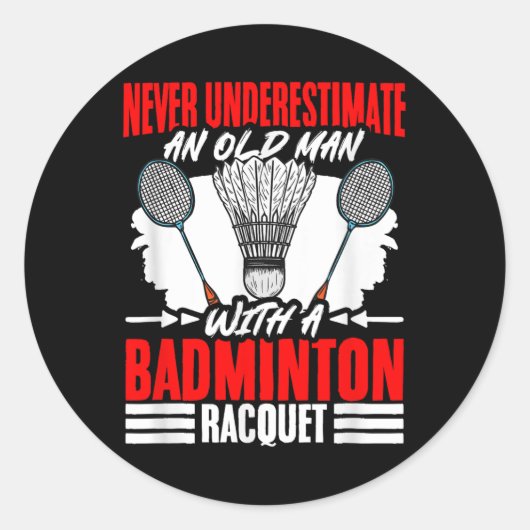Old Man With A Badminton Racket Shuttle Badminton Ronde Sticker (Voorkant)