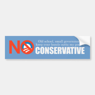 Old School Conservative Bumpersticker