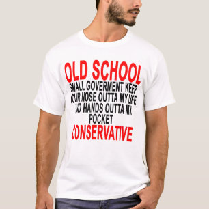 Old School Conservative T-Shirt.png T-shirt