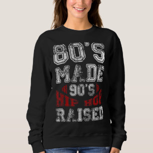 Old School Hip Hop 80s maakte 90s Hip Hop verheven Trui