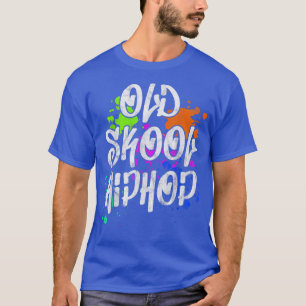 Old School Hip Hop Music Musician Music Lover 2130 T-shirt