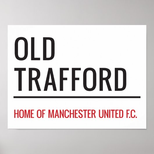 Old Trafford Sign Poster (Voorkant)