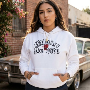 Oldies por vida hoodie