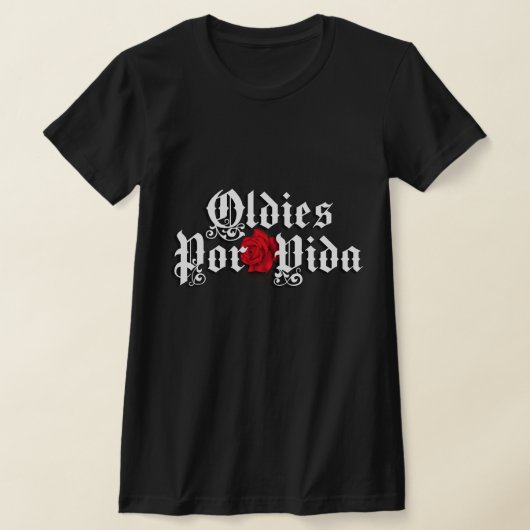 Oldies por vida tshirt (Laagn)