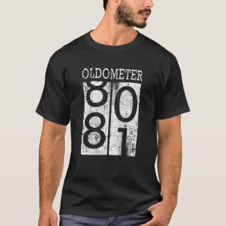 Oldometer Grappige 81e Verjaardag Verdrietige Papa T-shirt