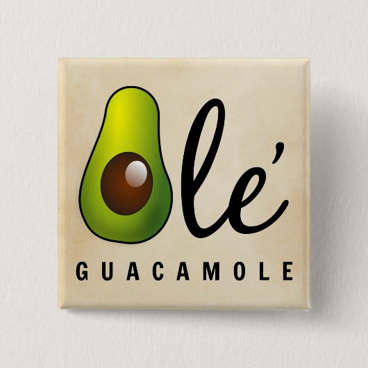 Ole Guacamole Avocado Humor Vierkante Button 5,1 Cm (Voorkant)