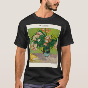  Oleanders door Vincent Van Gogh roze rozen en gee T-shirt