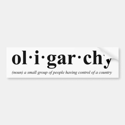 Oli-gar-chie Bumpersticker (Voorkant)