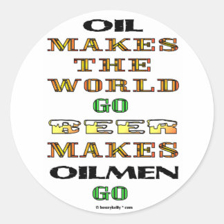 Olie maakt de wereld te gaan, olieveld Sticker, ca Ronde Sticker
