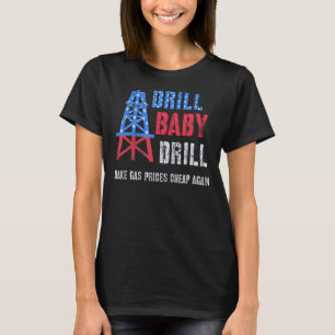 Olie Supporters Drill Baby boor Great Oilrig Worke T-shirt