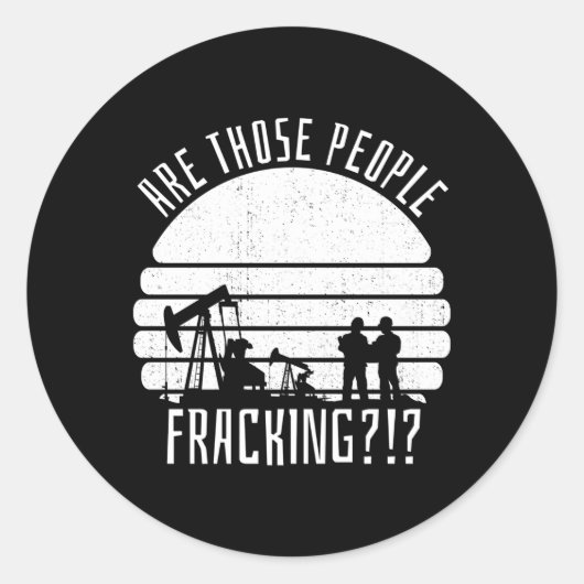 Olieboringen Fracker Oilfield Fracking Ronde Sticker (Voorkant)