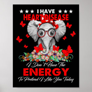 Olifant Ik heb cadeaus voor hartziekte bewustzijn Poster