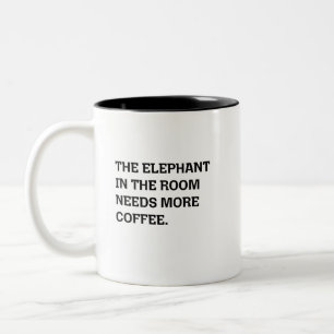 Olifant In De Kamer Heeft Meer Koffie Humor Nodig Tweekleurige Koffiemok
