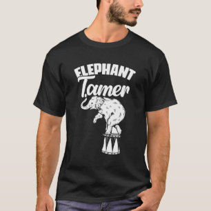 Olifant Tamer Circus Carnaval Acrobat Ringmaster T-shirt